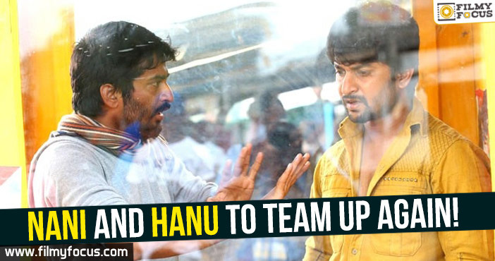 Nani and Hanu Raghavapudi Team Up Again