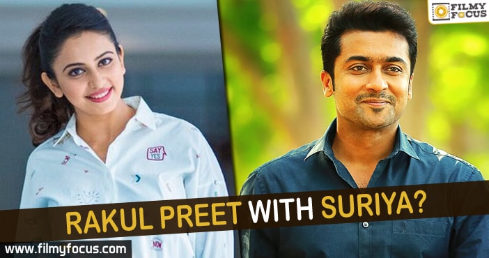 Rakul Preet Singh with Suriya?