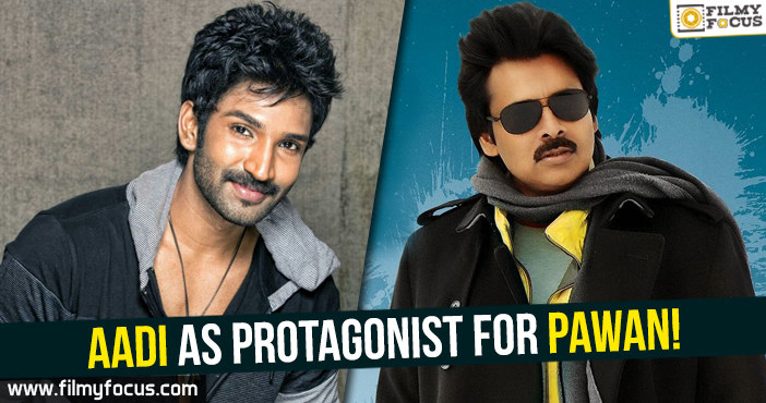 Aadi Pinisetty as protagonist for Pawan Kalyan!