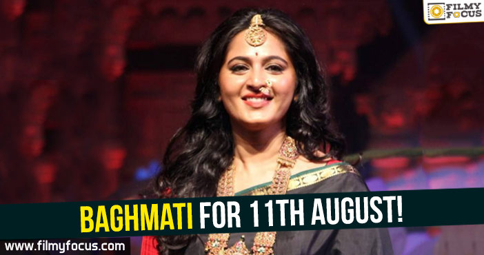 Anushka’s Baghmati for 11th August!