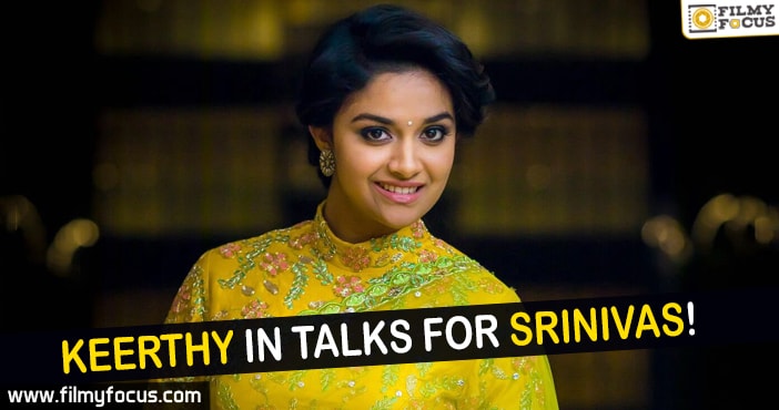 Keerthy Suresh in talks for Bellam Srinivas!