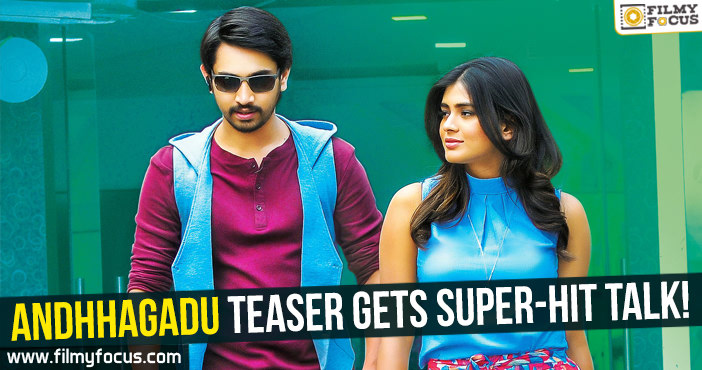 Huge response for Raj tarun’s Andhhagadu teaser