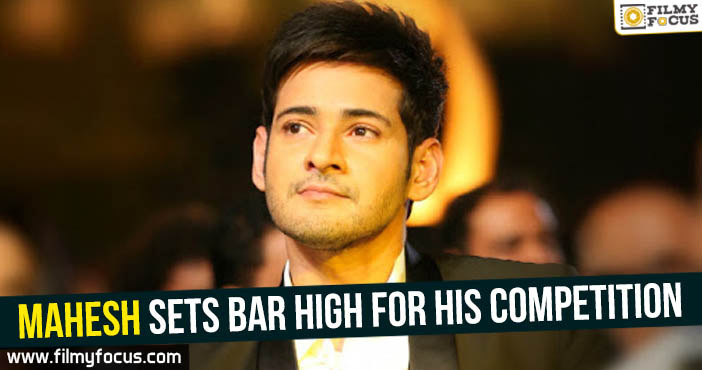 Mahesh sets bar high for his competition!