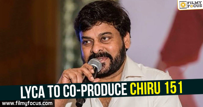 Lyca to co-produce Chiru 151!