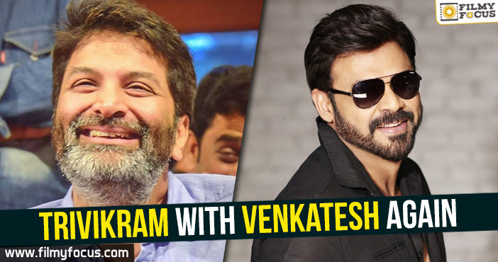 Trivikram with Venkatesh again!