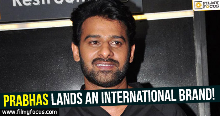 Prabhas lands an international brand!