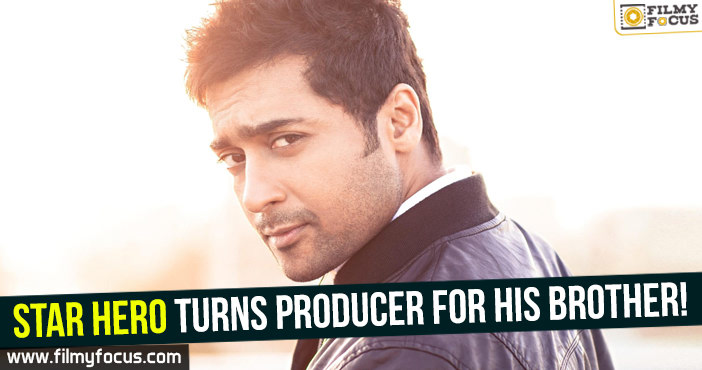 Suriya turns producer for his Brother!