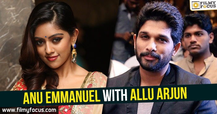 Anu Emmanuel Roped in Allu Arjun’s Naa Peru Surya Movie