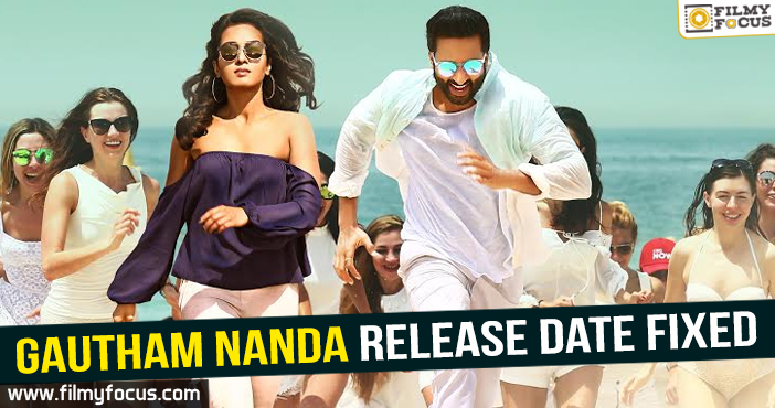 Gautham Nanda Releasing On July 28!