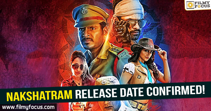 Nakshatram release date confirmed!