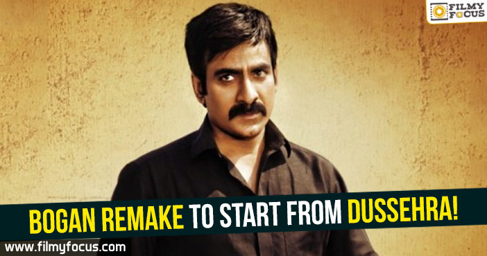 Ravi Teja’s Bogan remake to start from Dussehra!