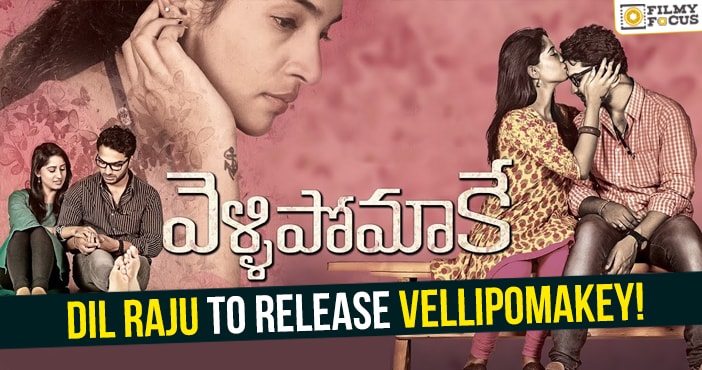 Dil Raju to release Vellipomakey!