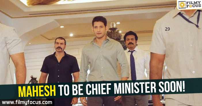 Mahesh Babu to be Chief Minister soon!