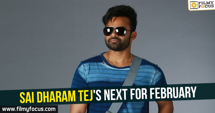 Sai Dharam Tej’s next for February!