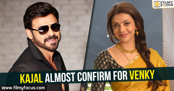 Kajal almost confirm for Venky!