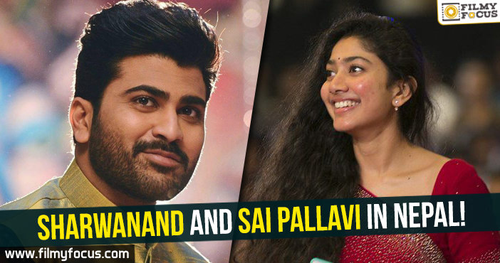 Sharwanand and Sai Pallavi in Nepal!