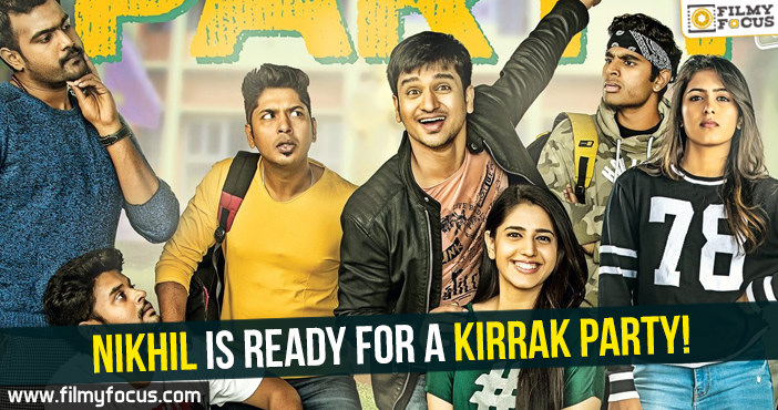 Nikhil is ready for a Kirrak Party!