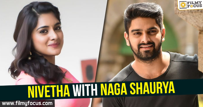 Nivetha with Naga Shaurya