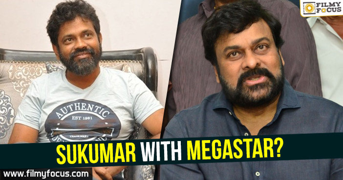 Sukumar with Megastar?