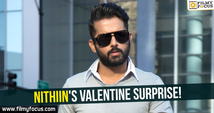 Nithiin’s Valentine surprise!