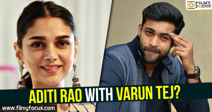 Aditi Rao with Varun Tej?