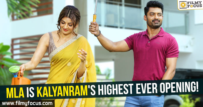 MLA is Kalyanram’s highest ever opening