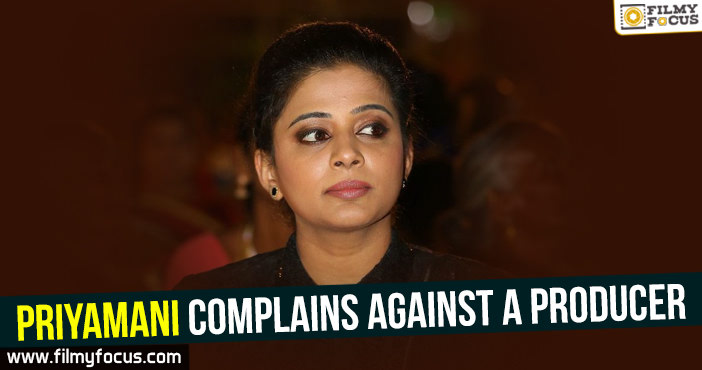 Priyamani complains against a producer