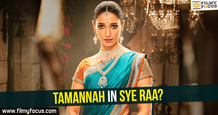 Tamannah in Sye Raa?