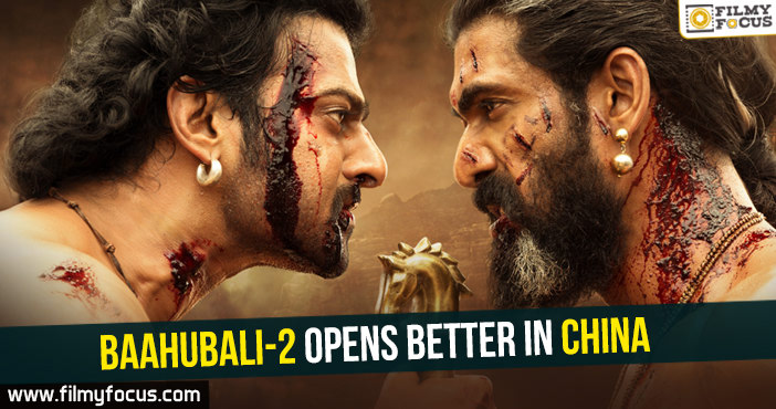 Baahubali-2 opens better in China