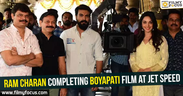 Ram Charan completing Boyapati film at jet speed!