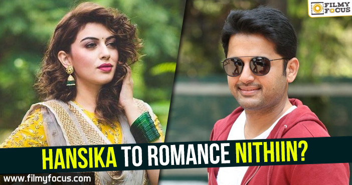 Hansika to romance Nithiin?