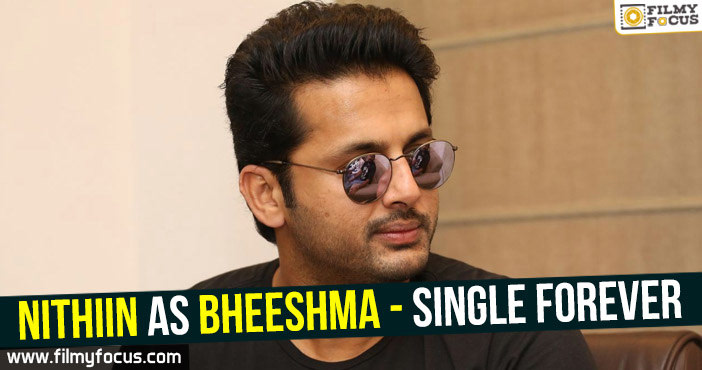 Nithiin as Bheeshma- Single Forever