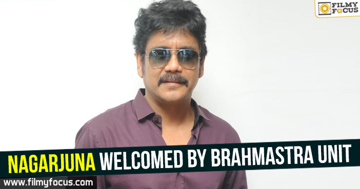 Nagarjuna welcomed by Brahmastra Unit