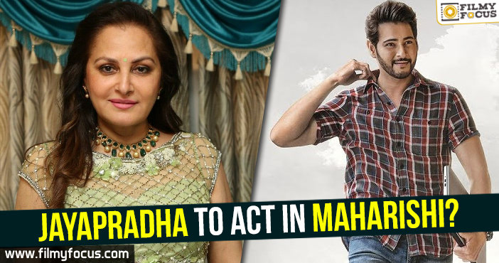 Jayapradha to act in Maharishi?