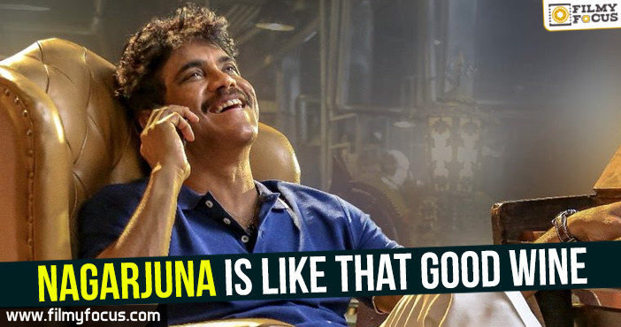 Nagarjuna is like that good wine