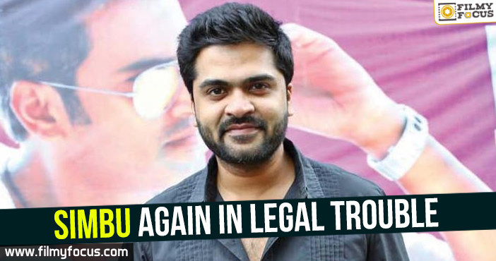 Simbu again in legal trouble