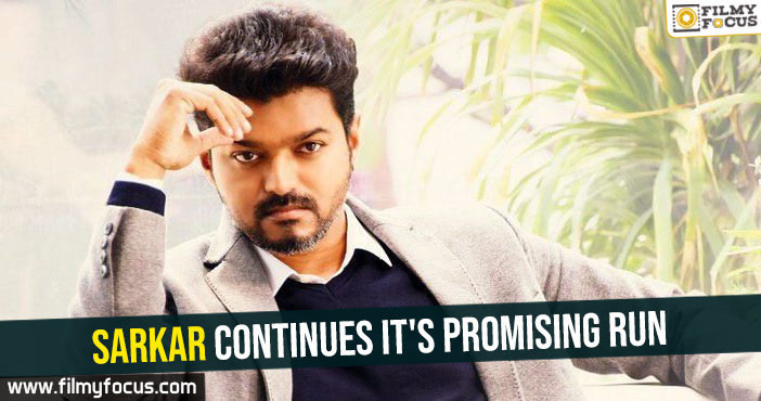 Vijay’s Sarkar continues it’s promising run