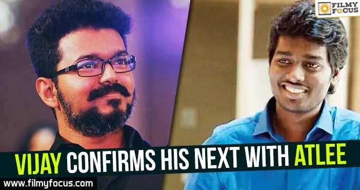 Vijay confirms his next with Atlee