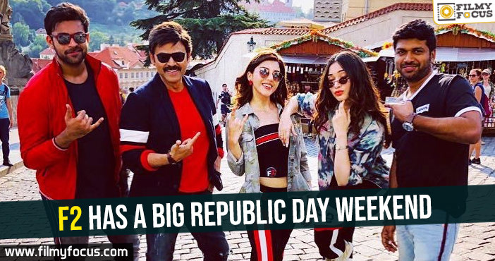 F2 has a big Republic Day weekend