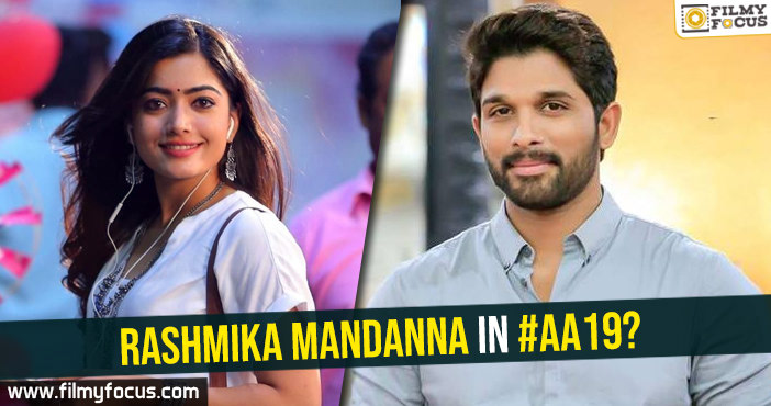 Rashmika Mandanna in #AA19?