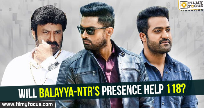 Will Balayya-NTR’s presence help 118?