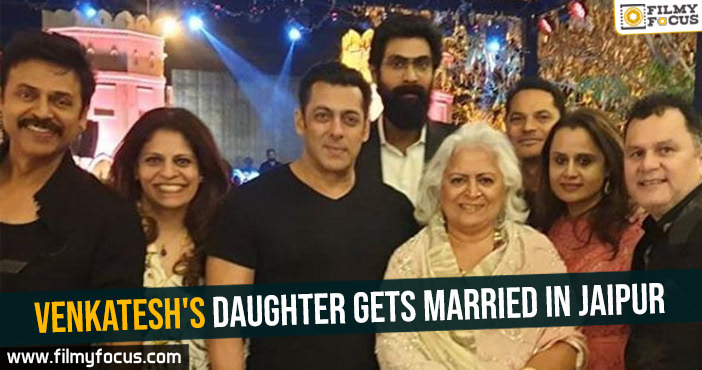 Venkatesh’s daughter gets married in Jaipur