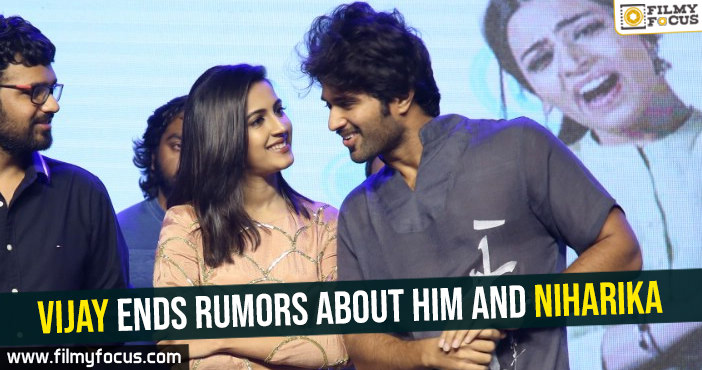 Vijay Devarakonda ends rumors about him and Niharika