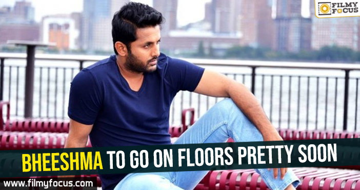 Nithiin’s Bheeshma to go on floors pretty soon