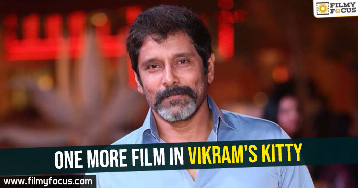 One more film in Vikram’s kitty