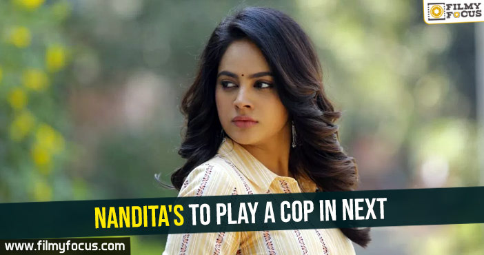 Nandita’s to play a cop in next