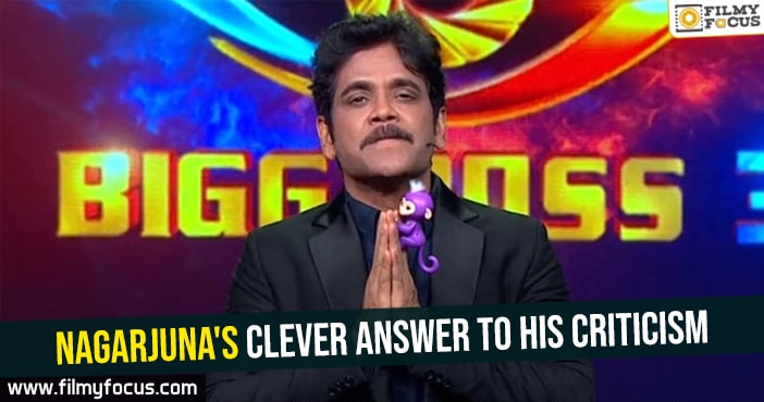 Bigg Boss- Nagarjuna’s clever answer to his criticism