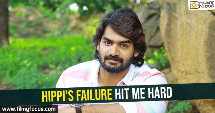 Hippi’s failure hit me hard-Karthikeya