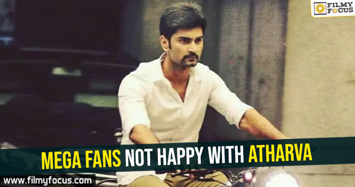 Mega fans not happy with Atharva