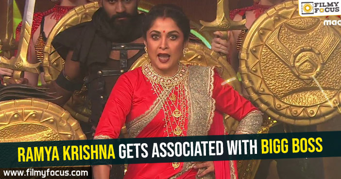 Ramya Krishna gets associated with Bigg Boss